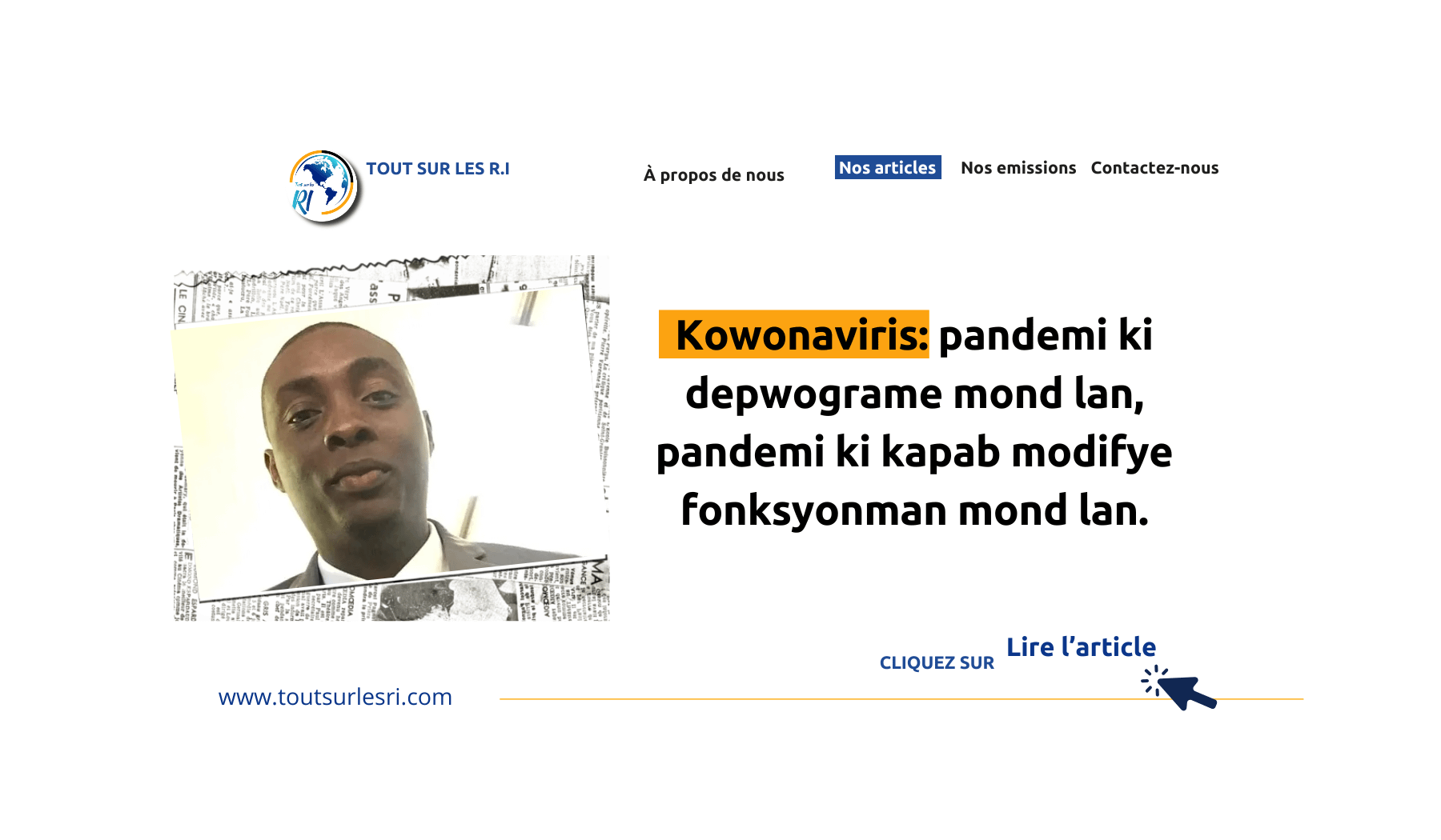 Kowonaviris: pandemi ki depwograme mond lan, pandemi ki kapab modifye fonksyonman mond lan. Tout sur les R.I