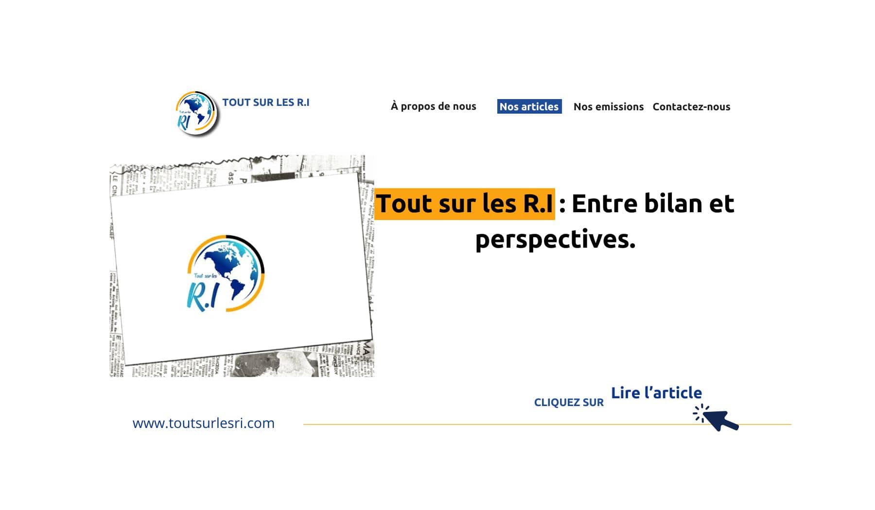 Tout sur les R.I : Entre bilan et perspectives.