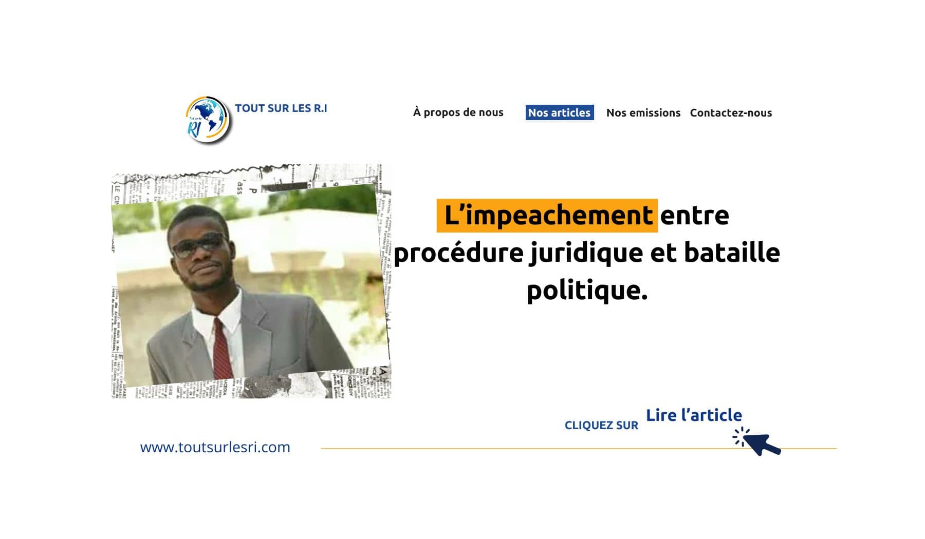 L’impeachement entre procédure juridique et bataille politique.