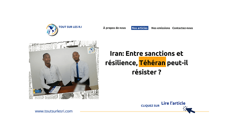 Iran: Entre sanctions et résilience, Téhéran peut-il résister ?